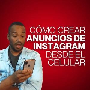 Como crear anuncios de instagram desde el celular