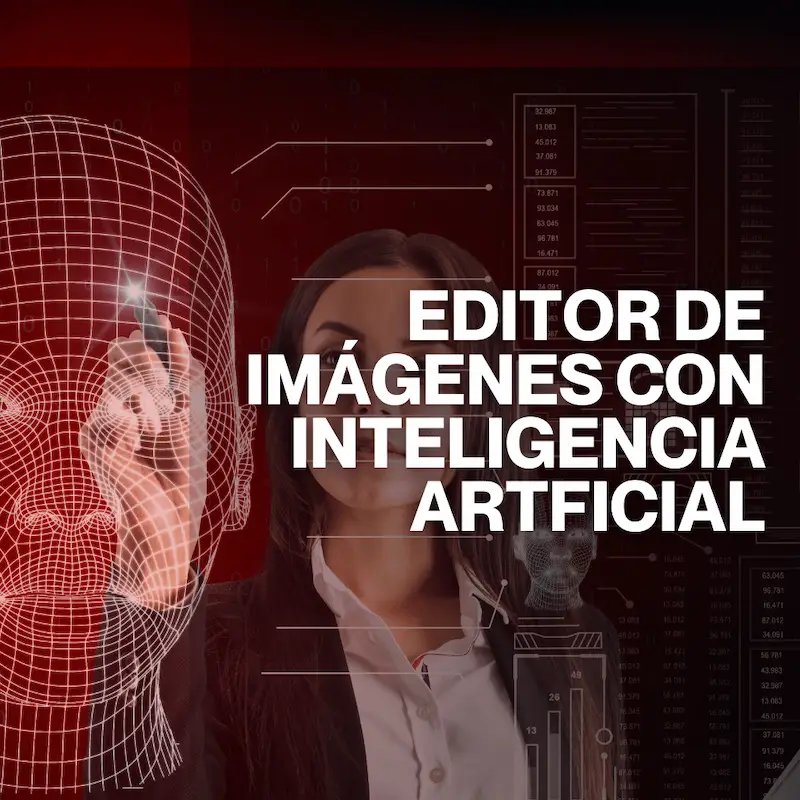 Editor de Imagenes con Inteligencia Artifical