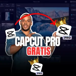 _CapcutProGratis - 7 dias gratis